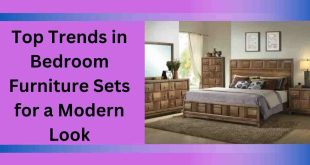 Top Trends in Bedroom Furniture Sets for a Modern Look