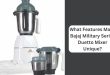 What Features Make Bajaj Military Series Duetto Mixer Unique