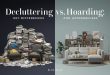 Decluttering Vs. Hoarding: Key Differences and Approaches