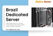 Brazil Dedicated Server