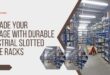 Upgrade Your Storage with Durable Industrial Slotted Angle Racks